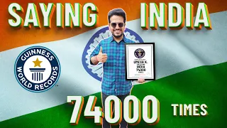 SAYING 'INDIA' 74000 TIMES | WORLD RECORD ATTEMPT | 74TH REPUBLIC DAY SPECIAL