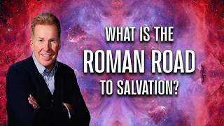 What Is The Roman Road To Salvation?