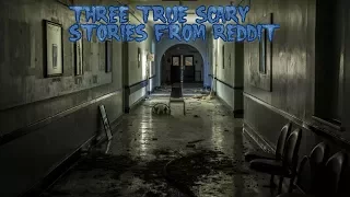 3 True Scary Stories From Reddit (Vol. 32)