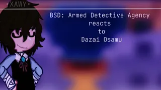 🎃⚠️BSD: Armed Detective Agency reacts to Dazai Osamu ||no part 2||TW⚠️🎃