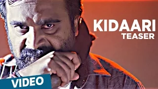 Kidaari Official Teaser | M.Sasikumar, Nikhila Vimal | Darbuka Siva | Prasath Murugesan