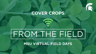 Cover Crops Virtual Field Day - Introduction