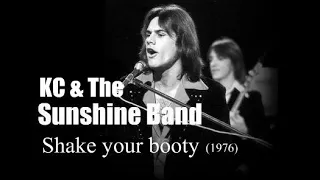 KC & The Sunshine Band – Shake your booty (1976)