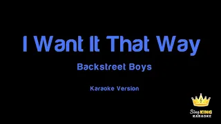 I Want It That Way Karaoke - Backstreet Boys (5 Keys Lower)