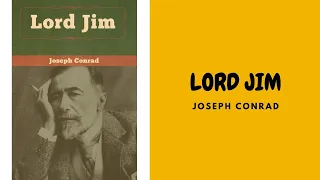 LORD JIM BY JOSEPH CONRAD PART 1 OF 2  FULL AUDIOBOOK