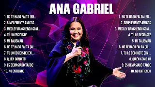 Las mejores canciones del álbum completo de Ana Gabriel 2024