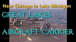 Navy's Paddlewheel Aircraft Carriers on Lake Michigan - USS Wolverine USS Sable F6F Hellcat