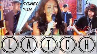 "Latch" ft. Sam Smith Disclosure Official Cover | Sydney Yien & The Roots Factory