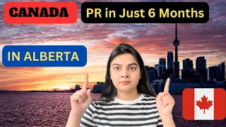 CANADA PR IN JUST 6 MONTHS || ALBERTA PROGRAM FOR PR IN CANADA 🇨🇦