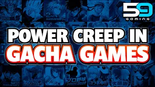 What BREAKS gacha games: an in-depth analysis on POWER CREEP!