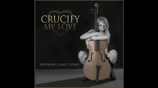 Crucify My Love - Mainstream Of Love