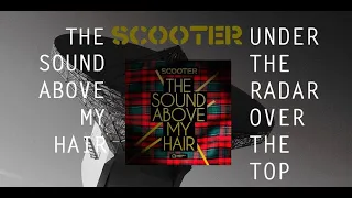 Scooter The Sound Above My Hair (The Ultimate Mix)