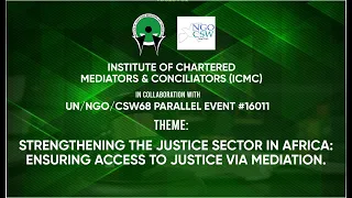 Strengthening the Justice Sector in Africa: Ensuring Access to Justice via Mediation.