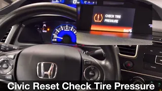 2012 - 2015 Honda Civic How to Reset Low Tire Pressure Light / check tire pressure