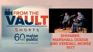 From The Vault Shorts: Shivaree- Kendall Morse and Marshall Dodge