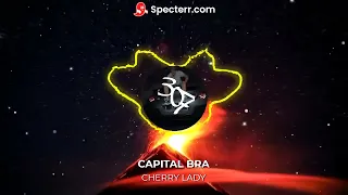 CAPITAL BRA - CHERRY LADY ( Speed up)