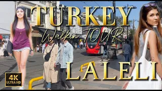 ISTANBUL LALELI WALKING TOUR 2024 ARAUND LALELI AND FAKE SHOPING AREA 4K WALKING TOUR IN ISTANBUL