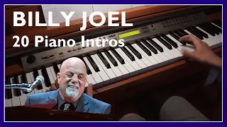 BILLY JOEL - 20 Song INTROS Piano Medley