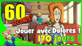 RECORD : 170 JOURS DE SURVIE (60 SECONDS!)