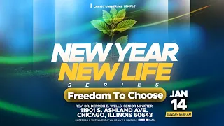 Rev. Derrick B. Wells - Sunday Service - New Year New Life"Freedom To Choose" 1/14/24 HD
