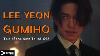 [FMV] Lee Yeon: The Gumiho - Believer | Tale of the Nine Tailed 1938