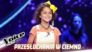 Maya Pilarczyk - "Kiedy jesteś tu" - Przesłuchania w ciemno | The Voice Kids Poland 3