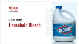 Household Bleach - Is This A Poison?