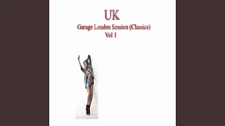U K Garage London Session (Classics) Vol 1