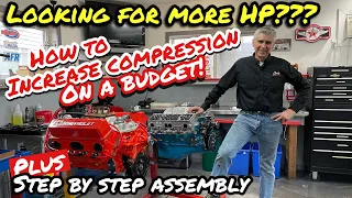 How to increase Performance HP and TQ on a Budget and 350 SBC Chevy step by step assembly tips