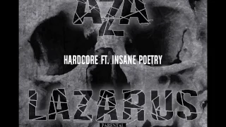 Aza - Hardcore Ft Insane Poetry