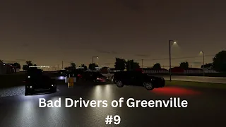 Bad Drivers of Greenville #9