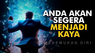 9 TANDA KEKAYAAN ANDA SUDAH DEKAT