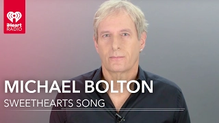 Michael Bolton Impromptu Sweethearts Song