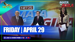 WATCH: Mata ng Agila - April 29, 2022 | 6PM