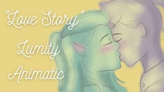 Lumity Animatic [TOH] | "Love Story"