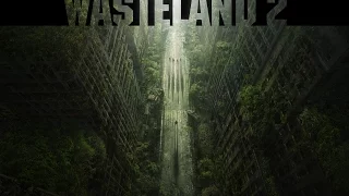 Прохождение Wasteland 2 - [#1] Создание отряда