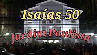 Palavras CCB Isaías 50 irmão Paulinho Jardim Paulista