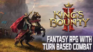 King's Bounty II. Upcoming Fantasy | RPG | Turn Based  | Strategy | Open World | Non-Linear