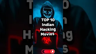 Top10🇮🇳Indian👨‍💻Hacking Movies#shots#fact#hacker#hacking#movie#shorts#facts#ytshorts#viral#top#top10