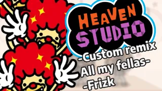 Rhythm Heaven custom remix - All my fellas - Frizk