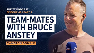 Cameron Donald: Team-Mates with Bruce Anstey | The TT Podcast - E48.2