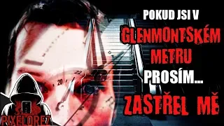 Pokud jsi v Glenmontském metru... - Creepypasta [CZ]