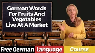 German Words For Fruits And Vegetables - learn for A1  A2