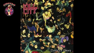 Kill City - Darker Days (2024)