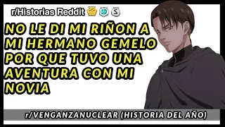 NO LE DONE MI RIÑON A MI HERMANO POR TODO LO QUE HIZO - historias de reddit  en español