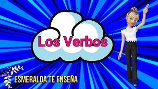El verbo | Esmeralda Te Enseña