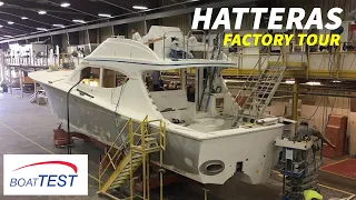 Hatteras - Why So Expensive? (2018-) Factory Video - By BoatTEST.com