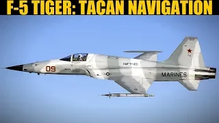 F-5E Tiger II: TACAN Navigation & Low Vis Landing Tutorial | DCS WORLD