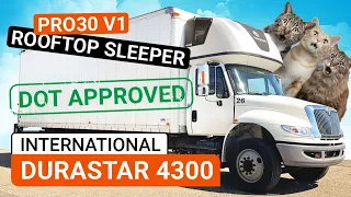 Pro30 V1 Rooftop Sleeper. 26 ft Box Truck: International DuraStar 4300