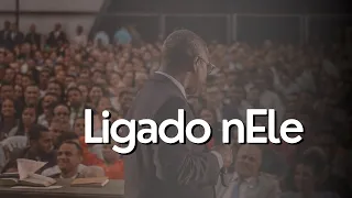 LIGADO NELE - PR. OSIEL GOMES